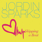 Skipping A Beat (Cd Single) Jordin Sparks