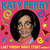 Carátula frontal Katy Perry Last Friday Night (T.g.i.f.) (Remixes) (Cd Single)