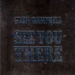 See You There (Deluxe Edition) Glen Campbell