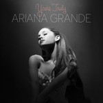 Yours Truly (Deluxe Edition) Ariana Grande