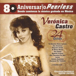80 Aniversario Peerless: 24 Exitos Veronica Castro