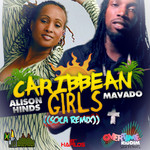 Caribbean Girls (Featuring Alison Hinds) (Soca Remix) (Cd Single) Mavado