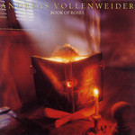 Book Of Roses Andreas Vollenweider