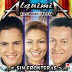 Sin Fronteras Alquimia La Sonora Del Xxi