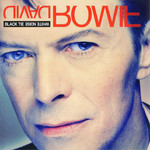 Black Tie White Noise (10th Anniversary) David Bowie