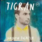 Shadow Theater Tigran Hamasyan