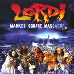 Market Square Massacre (Dvd) Lordi