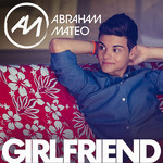 Girlfriend (Cd Single) Abraham Mateo