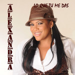 Lo Que Tu Me Das (Cd Single) Alexandra