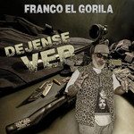 Dejense Ver (Cd Single) Franco El Gorila