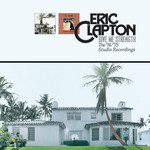 Give Me Strength: The '74/'75 Studio Recordings Eric Clapton