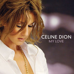 My Love (Cd Single) Celine Dion