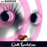 Doll Revolution (Japan Edition) The Bangles
