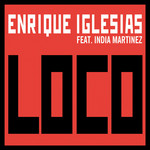 Loco (Featuring India Martinez) (Cd Single) Enrique Iglesias