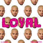 Loyal (Featuring Lil Wayne & French Montana) (East Coast Version) (Cd Single) Chris Brown