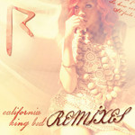 California King Bed (Remixes) (Cd Single) Rihanna