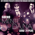 Mente Daa (Featuring Lui-G 21+) (Cd Single) Gocho