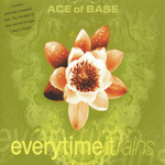 Everytime It Rains (Cd Single) Ace Of Base