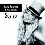 Soy Yo (Featuring Nena Daconte) (Cd Single) Marta Sanchez