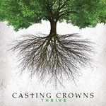 Thrive Casting Crowns