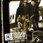 Let Me Go (Cd Single) 3 Doors Down