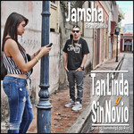 Tan Linda Y Sin Novio (Cd Single) Jamsha El Putipuerko
