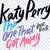 Carátula frontal Katy Perry The One That Got Away (Featuring B.o.b) (Remix) (Cd Single)