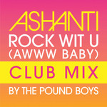Rock Wit U (Awww Baby) (Club Mix) (Cd Single) Ashanti