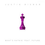 What's Hatnin' (Featuring Future) (Cd Single) Justin Bieber