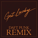 Get Lucky (Featuring Pharrell Williams & Nile Rodgers) (Daft Punk Remix) (Cd Single) Daft Punk