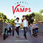 Meet The Vamps (Deluxe Edition) The Vamps