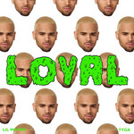 Loyal (Featuring Lil Wayne & Tyga) (Cd Single) Chris Brown