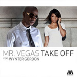 Take Off (Featuring Wynter Gordon) (Cd Single) Mr. Vegas