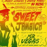 Sweet Jamaica Mr. Vegas