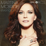 Everlasting (Deluxe Edition) Martina Mcbride