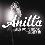 Show Das Poderosas (Cd Single) Anitta
