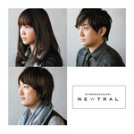 Newtral (Deluxe Edition) Ikimono Gakari