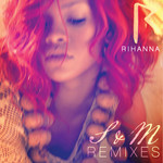 S&m (Remixes) (Ep) Rihanna
