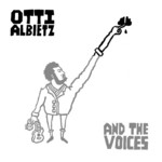 And The Voices Otti Albietz