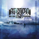 Siberian Nightmare Machine American Me