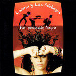 Re Percusion Negra Lorena Y Los Alebrijes