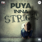 Striga! (Featuring Inna) (Cd Single) Puya