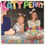 Birthday (Cash Cash Remix) (Cd Single) Katy Perry