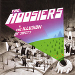 The Illusion Of Safety The Hoosiers