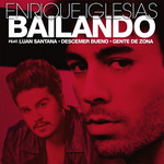 Bailando (Featuring Luan Santana, Descemer Bueno & Gente De Zona) (Portuguese Version) (Cd Single) Enrique Iglesias