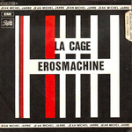La Cage / Erosmachine Jean Michel Jarre