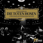 Nur Zu Besuch: Unplugged Im Wiener Burgtheater Die Toten Hosen