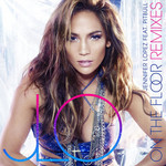 On The Floor (Featuring Pitbull) (Remixes) (Cd Single) Jennifer Lopez