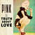 Disco The Truth About Love (Japanese Edition) de Pink
