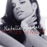 Por Ser Tu Mujer (Cd Single) Natalia Jimenez